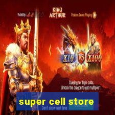 super cell store